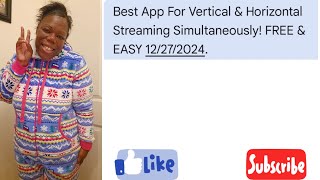 Best App For Vertical \u0026 Horizontal Streaming Simultaneously! FREE \u0026 EASY 1 #youtubesecrets .