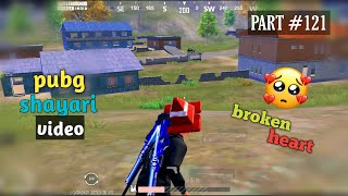 Pubg broken heart shayari video | part #121 | #broken heart shayari video | @MASTERxGAMINGPubgshayarivideo