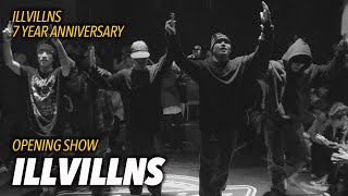 ILLVILLNS | OPENING SHOWCASE | ILLVILLNS 7 YEAR ANNIVERSARY