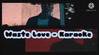 MGK - Waste Love Karaoke ft. Madison Love
