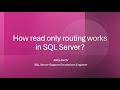 SNHA14: How Read-only Routing works in SQL Server?