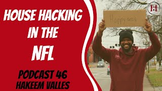House Hacking in the NFL with Hakeem Valles | Podcast 46