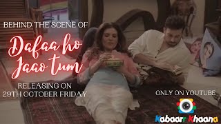 Dafaa Ho Jaao Tum | Behind The Scene | Resham | Abdullah Ejaz | Faseeh Bari Khan