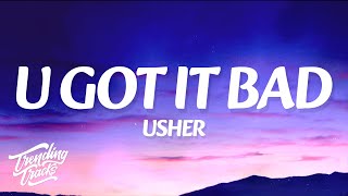 Usher - U Got It Bad (Lyrics)