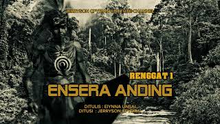 ENSERA ANDING - RENGGAT 1