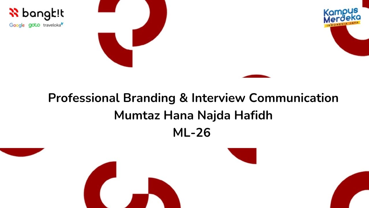 Bangkit Academy 2023 - Personal Branding And Interview Communication ...