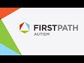 FirstPath Autism | Your autism lifeline