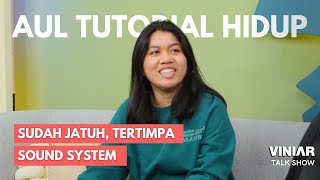 SUDAH JATUH, TERTIMPA SOUND SYSTEM | VINIAR: Talk Show