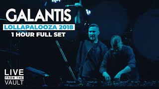 Galantis - Lollapalooza 2018 Full Set  Live From The Vault