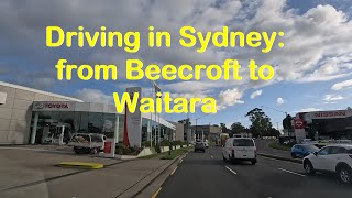 Driving in Sydney: from Beecroft to Waitara