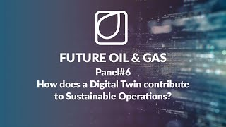 Panel#6: How does a Digital Twin contribute to Sustainable Operations?