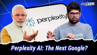 ఫ్యూచర్ ఆఫ్ సెర్చ్: Perplexity AI: Vision of Aravind Srinivas | USA నాయకులు |