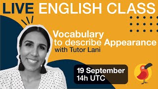 Cambly Live – Vocabulary to describe Appearance