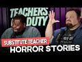 Substitute Teacher Horror Stories