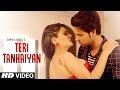 Teri Tanhaiyan Latest Video Song Danish Alfaaz, Poonam Chopra, Alex