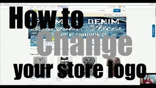 How to Change your eBay Store Logo!