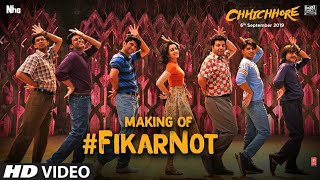 Fikar Not Video || Chhichhore | Sushant || Shraddha | Nitesh Tiwari | Pritam || Amitabh Bhattacharya