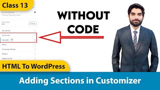 WordPress Customizer Add Section, Custom Controls | WordPress Theme Development | HTML To WordPress
