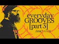 Everyday Grooves [PART 3] • an UPLIFT MIX to soundtrack your day