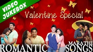 Best Romantic Marathi Songs Collection - Love Is In The Air | Valentine Special Love Songs