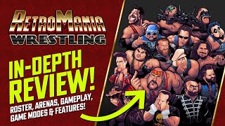 Retromania Wrestling Review: One Of The Best Wrestling Games In Recent Years! 😮