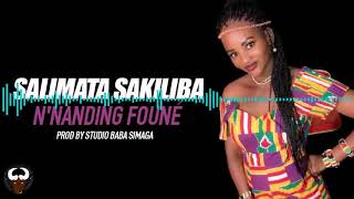 SALIMATA SAKILIBA  - N'NANDING FOUNE