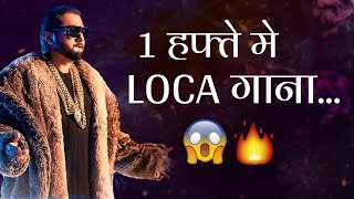 Yo Yo Honey Singh Announced LOCA Release Date!