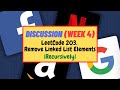 Discussion (Week 4) | LeetCode 203. Remove Linked List Elements | Recursive Solution