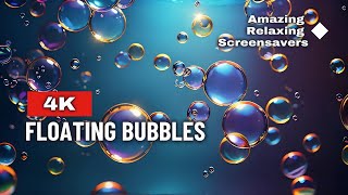 4K Floating bubbles, Relaxing Screensaver, Background Video