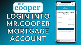 Mr. Cooper Mortgage Account: How to Log In and Sign In to Your Mr. Cooper Mortgage Account Online