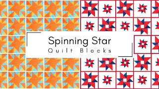 How to Make a Spinning Star Quilt Block 3 Ways