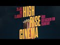 High Rise Cinema 2024 Trailer