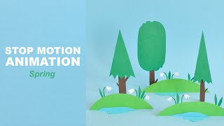 Spring | stop motion animation