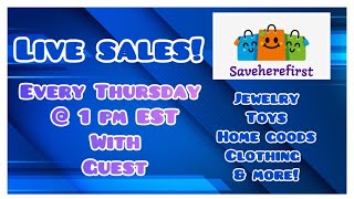 THURSDAY LIVE AUCTION. SAVEHEREFIRST with GUESTS! JAN 30TH, 2025 @ 1.00 PM