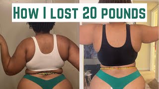 How I Lost 20 Pounds!! | Weight Loss Journey
