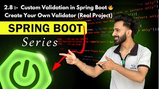 Custom Validation in Spring Boot 🔥 | Create Your Own Validator (Real Project)