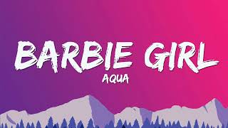 Aqua - Barbie Girl (Lyrics)