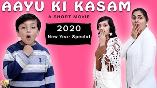 AAYU KI KASAM | 2020 New Year Special | Moral Story for kids Funny | Aayu and Pihu Show