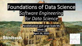 WEEK 2 - Day 3 - Foundations of Data Science - Parallelization and Large Scale ML in Python