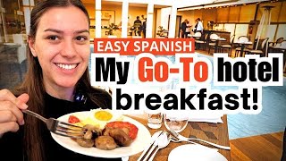 My go-to hotel breakfast! - Beginner Spanish