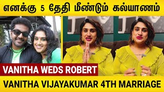 🔴SHOCKING: Vanitha Robert Marriage 😱 | 4th Marriage in 5th October  | Wedding Date Announced