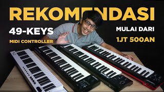 Rekomendasi Midi Controller 49 Keys di bawah 3 jutaan ( Alesis, M-Audio, Nektar, Midiplus dll )