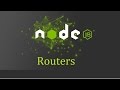 Node js Tutorial for Beginners - 14 - Routers