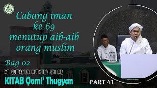 Cabang iman ke 69 menutupi aib-aib orang muslim... Qomi' Thugyan Part 41 ||  KH.Suherman Mukhtar, MA