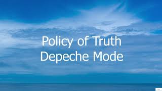 Policy of Truth - Depeche Mode (Subtitulada en Inglés y en Español)