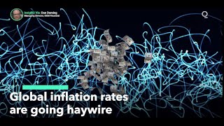 Global Inflation Is Going Haywire