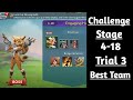 Lords mobile Challange Stage 4-18 trial 3 best F2P Team