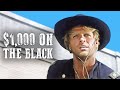 $1,000 on the Black | Spaghetti Western Movie