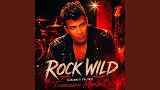 Rock Wild (Cinematic Version)