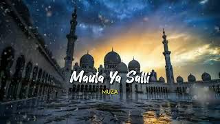 Maula Ya Salli - Muza (Slowed & Reverb)